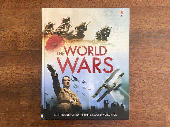 The World Wars, Usborne Publishing, Intro to First and Second WW1 WW2, HC