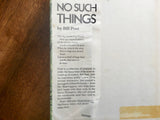 No Such Things by Bill Peet, HC DJ, Vintage 1983, 3rd Print, Hardcover, Dust Jacket