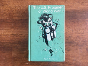 The U.S. Frogmen of World War II, Landmark Book