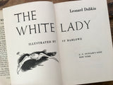 The White Lady by Leonard Dubkin, Rare, Albino Bat Story, HC DJ
