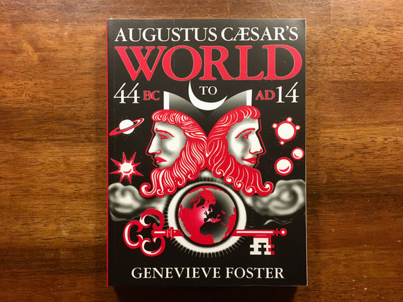 Augustus Caesar’s World by Genevieve Foster, Illustrated