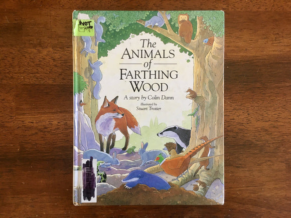 The Animals of Farthing Wood by Colin Dann, Illustrated by Stuart Trotter, 1993