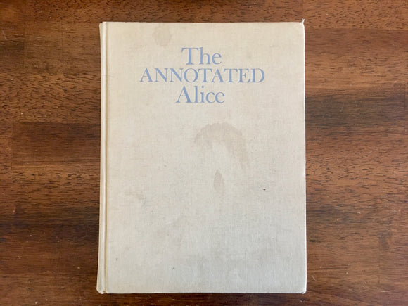 The Annotated Alice by Lewis Carroll, Illustrated by John Tenniel, Vintage 1960