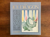 The Ice Dragon by E. Nesbit, HC, 1988, Stated 1st Edition, 1st Print, Illustrated