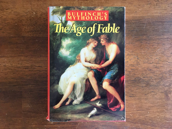 The Age of Fable by Thomas Bulfinch, HC DJ, Vintage, Bulfinch's Mythology
