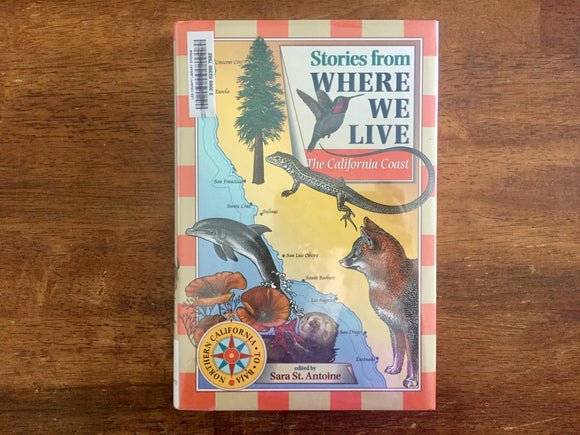 Stories from Where We Live, The California Coast, Hardcover with Dust Jacket, Nature Appreciation Book, Illustrated