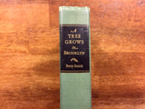 A Tree Grows in Brooklyn by Betty Smith, Vintage 1943, Hardcover Book