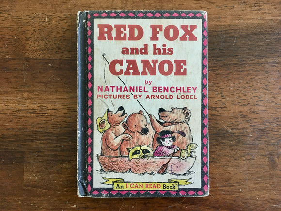 Red Fox and His Canoe by Nathaniel Benchley, Arnold Lobel Illustrated, 1964, HC