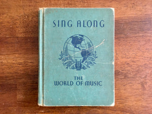The World of Music, Sing Along, by Mabelle Glenn, Vintage 1941, HC, Illustrated