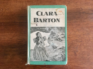 Clara Barton: Founder of the American Red Cross by Helen Dore Boylston, Landmark Book