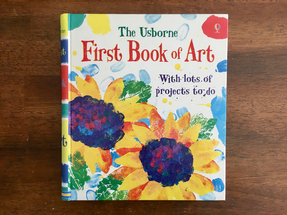 Usborne First Book of Art with Lots of Projects to Do by Rosie Dickins, Spiral Bound