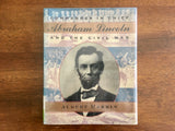 Commander in Chief: Abraham Lincoln and the Civil War by Albert Marrin, HC DJ