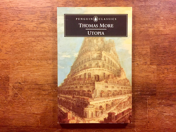 Utopia by Thomas More, Translated by Paul Turner