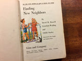 Finding New Neighbors, Ginn Basic Readers, Vintage 1953, Hardcover Book, Illustrated