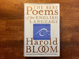The Best Poems of the English Language, from Chaucer through Frost, Selected and with Commentary by Harold Bloom, 1st Edition, Hardcover Book with Dust Jacket