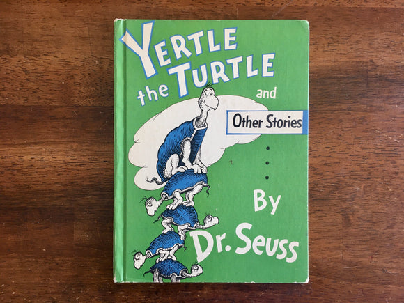 Yertle the Turtle and Other Stories by Dr. Seuss, Vintage 1958, Book Club Edition