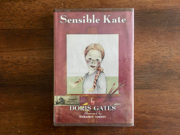 Sensible Kate by Doris Gates, Illustrated by Marjorie Torrey, Vintage 1968
