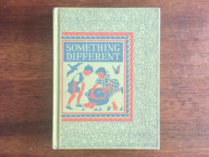 Something Different by Eva Knox Evans, Illustrated by Pelagie Doane, Vintage Reader, 1947, D.C. Heath and Company, Hardcover Book