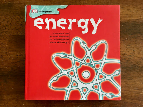 Energy, DK See for Yourself, by Chris Woodford