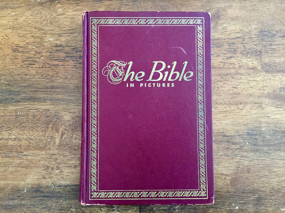 . The Bible in Pictures. Hardcover Book. Vintage 1952. Illustrated.