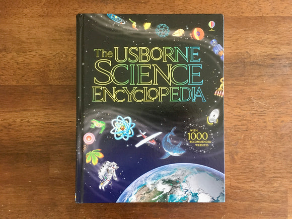 The Usborne Science Encyclopedia with 1000 Recommended Websites, HC