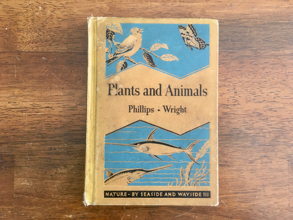 Plants and Animals: Nature - By Seaside and Wayside III, Vintage 1936 Textbook