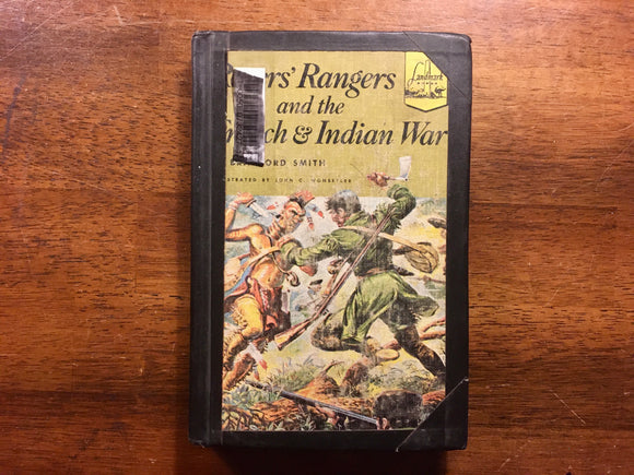 Roger's Rangers and the French & Indian War by Bradford Smith, Landmark Book