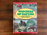 Wonders of Nature: A Child's Introduction to the World of Animals, Plants, Birds, Fish & Insects, Published by Parents' Magazine, Vintage 1974, Hardcover Book, Illustrated