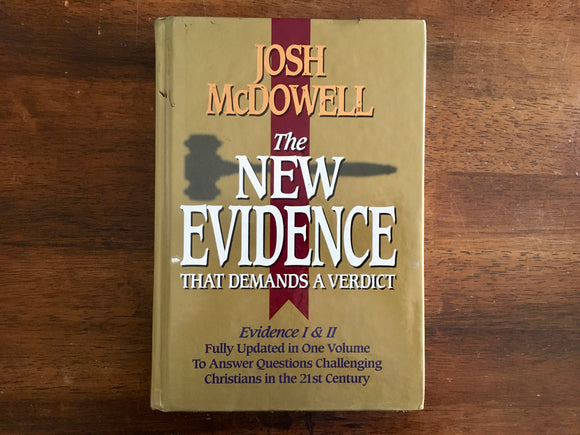 The New Evidence That Demands a Verdict by Josh McDowell