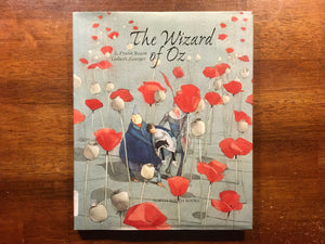 The Wizard of Oz by L. Frank Baum, Illustrated by Lisbeth Zwerger, Hardcover with Dust Jacket
