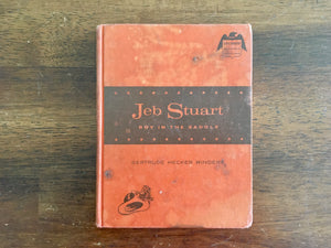 Jeb Stuart: Boy in the Saddle by Gertrude Hecker Winders, Childhood of Famous Americans