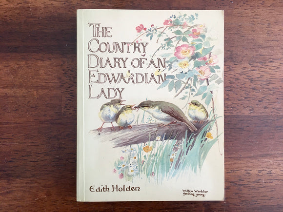 Country Diary of an Edwardian Lady by Edith Holden, Vintage 1982, Paperback