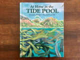 At Home in the Tide Pool by Alexandra Wright and Marshall Peck III, Hardcover