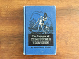 The Voyages of Christopher Columbus by Armstrong Sperry, Landmark Book