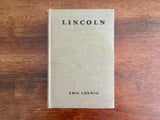 Lincoln by Emil Ludwig, Vintage 1930, Translated by Eden and Cedar Paul, Hardcover
