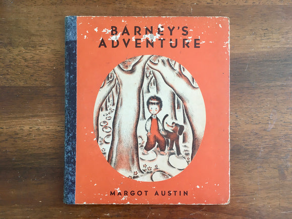 Barney’s Adventures by Margot Austin, Vintage 1943, Hardcover, Illustrated