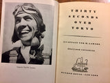 Thirty Seconds Over Tokyo by Captain Ted W. Lawson, Landmark Book, Vintage 1953, Illustrated