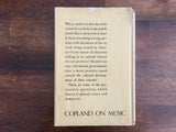 Copland on Music by Aaron Copland, Vintage 1960, 1st Edition, Hardcover Book with Dust Jacket