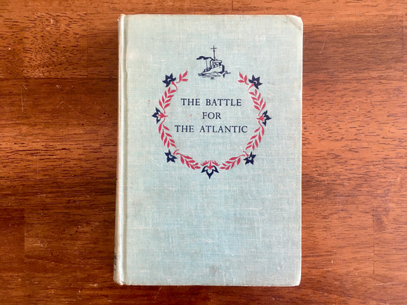 The Battle for the Atlantic by Jay Williams, Vintage 1959, First Printing