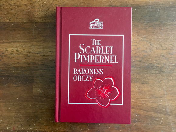 The Scarlet Pimpernel by Baroness Orczy, The Best Mysteries of All Time