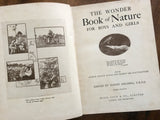 The Wonder Book of Nature for Boys and Girls with 11 Colour Plates and Nearly 350 Illustrations, Edited by Harry Golding, Third Edition, Vintage, Hardcover Book
