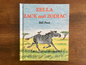 Zella, Zack and Zodiac by Bill Peet, Vintage 1986, Hardcover