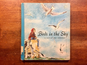 Birds in the Sky by Lucy and John Hawkinson, Vintage 1965, Hardcover Book, Illustrated
