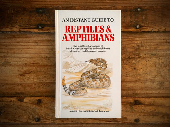 Reptiles and Amphibians, Instant Nature Guide, HC, Illustrated, Hardcover