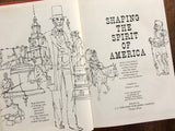 Shaping the Spirit of America, Articles From Harper's and Century Magazines, Vintage 1964 , Hardcover, Illustrated