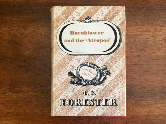 Hornblower and the Atropos by C.S. Forester, Greenwich Edition, Vintage 1964, Hardcover Book with Dust Jacket