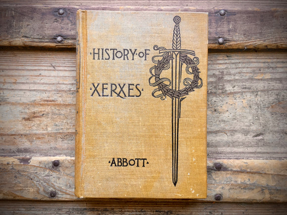 History of Xerxes by Jacob Abbott, 1904, HC, Illustrated, Makers