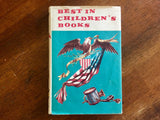 Best in Children’s Books, Hardcover Book w/ Dust Jacket, Vintage 1960, Illustrated