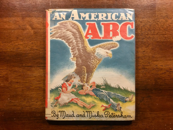 An American ABC by Maud and Miska Petersham, Vintage 1962, HC DJ, Beautiful