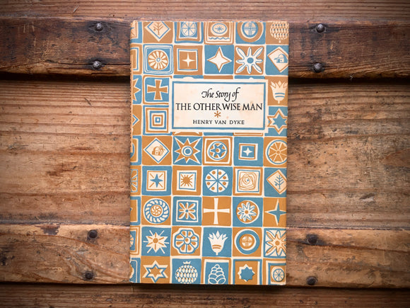 Story of the Other Wise Man, Henry Van Dyke, Illustrated, HC DJ, Vintage